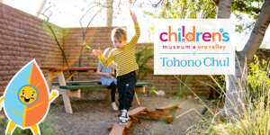 children's museum oro valley at tohono chul