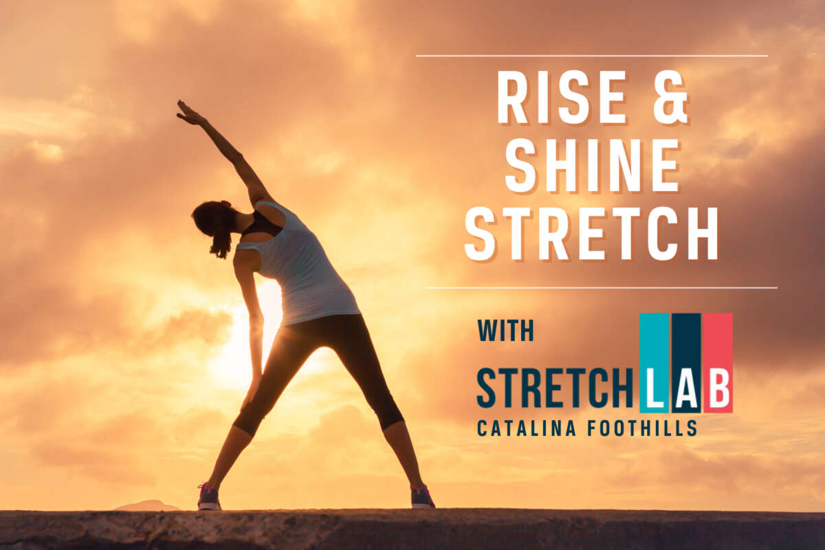 Rise and Shine Stretch with StretchLab Catalina Foothills at Tohono Chul