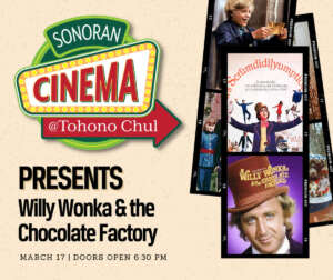 Sonoran Cinema Promo for Willy Wonka Screening