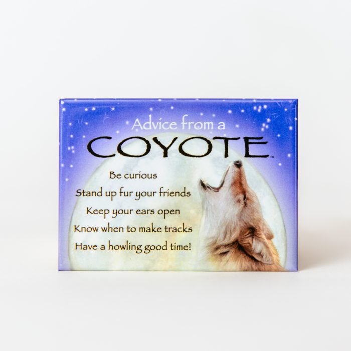 Advice From Coyote Magnet Tohono Chul