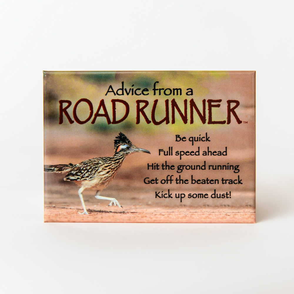 Advice From A Road Runner Magnet