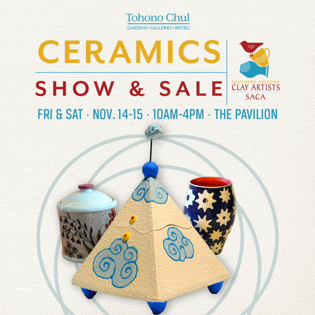 SACA Ceramics Show & Sale at Tohono Chul