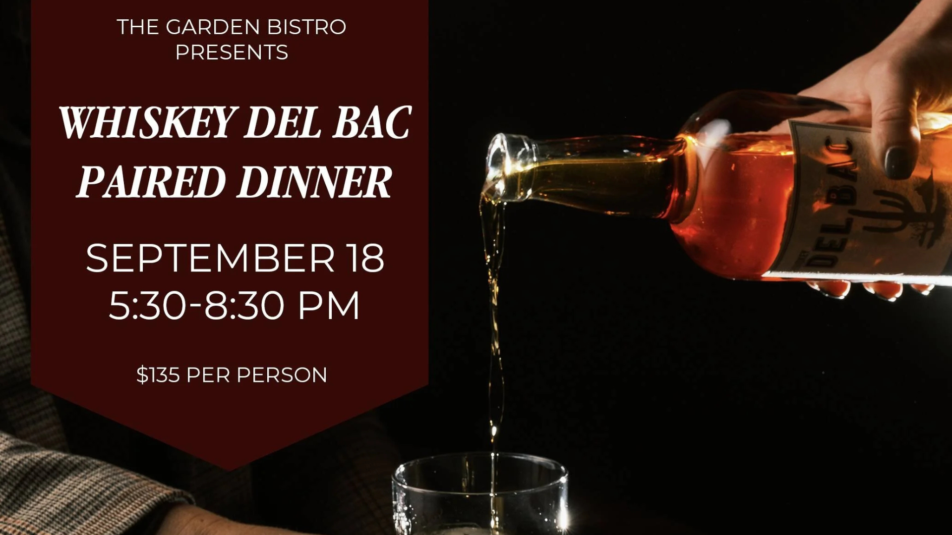 Whiskey Del Bac Paired Dinner at Tohono Chul Garden Bistro